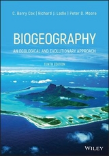 Biogeography - Cox, C. Barry; Ladle, Richard J.; Moore, Peter D.