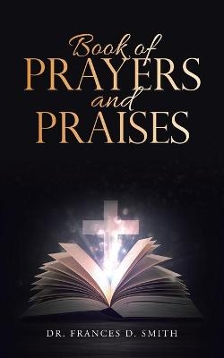 Book of Prayers and Praises - Dr Frances D Smith