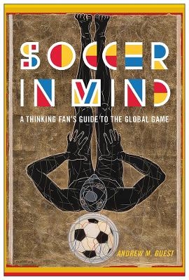 Soccer in Mind - Andrew M. Guest