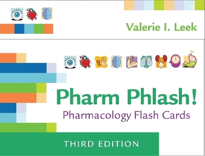 Pharm Phlash: Pharmacology Flash Cards 3e -  Leek