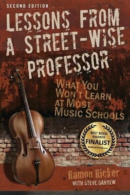 Lessons from a Street-Wise Professor - Ramon Ricker, Steve Danyew