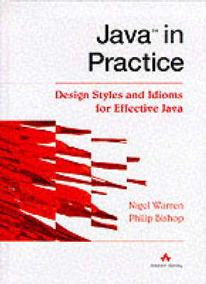 Java In Practice - Phil Bishop, Nigel Warren