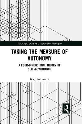 Taking the Measure of Autonomy - Suzy Killmister