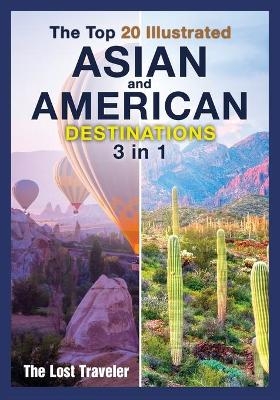 The Top 20 Illustrated Asian and American Destinations [with Pictures] - The Lost Traveler