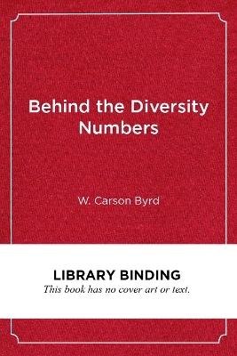 Behind the Diversity Numbers - W. Carson Byrd