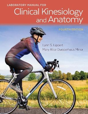 Laboratory Manual for Clinical Kinesiology and Anatomy, 4e -  Lippert,  MINOR