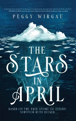 The Stars in April - Peggy Wirgau