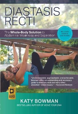 Diastasis Recti - Katy Bowman