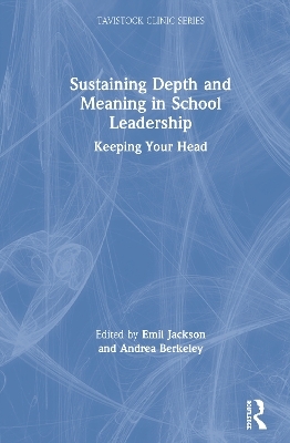 Sustaining Depth and Meaning in School Leadership - 