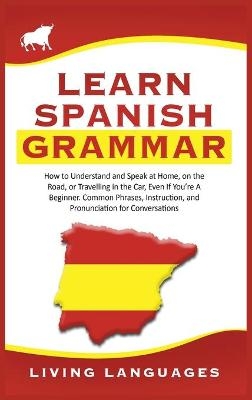 Learn Spanish Grammar - Living Languages