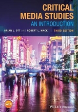 Critical Media Studies - Ott, Brian L.; Mack, Robert L.