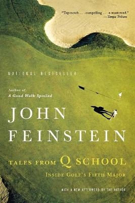 Tales from Q School - John Feinstein