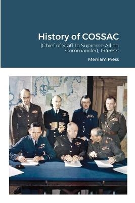 History of COSSAC - Merriam Press