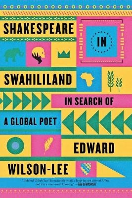 Shakespeare in Swahililand - Edward Wilson-Lee