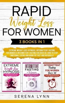 Rapid Weight Loss for Women - Serena Lynn