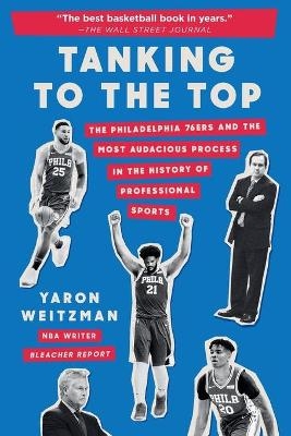 Tanking to the Top - Yaron Weitzman