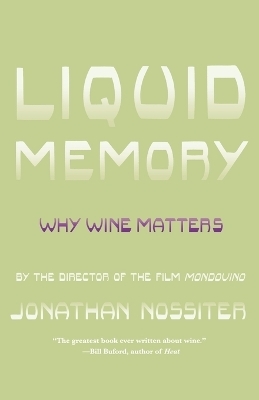 Liquid Memory - Jonathan Nossiter