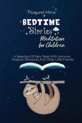 Bedtime Stories Meditation for Children - Margaret Milne