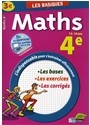 Mathématiques 4e : les bases, les exercices, les corrigés - Jean-Luc Romet