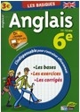 Anglais 6e : les bases, les exercices, les corrigés