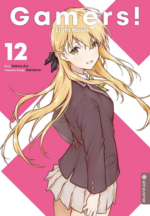 Gamers! Light Novel 12 - Sekina Aoi,  Sabotenn