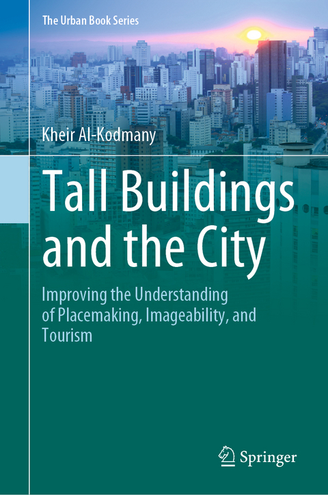 Tall Buildings and the City - Kheir Al-Kodmany