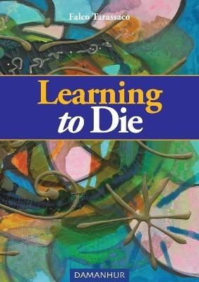 Learning to Die - Oberto "Falco" Airaudi