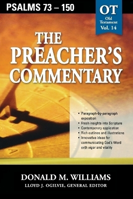 The Preacher's Commentary - Vol. 14: Psalms 73-150 - Don Williams