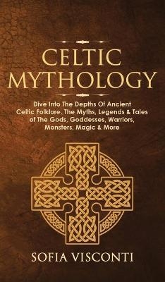 Celtic Mythology - Sofia Visconti