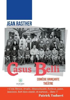 Casus belli - Jean Rasther