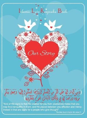 Islamic love keepsake book (Our story) - Halah Azim