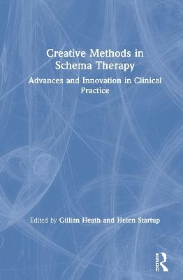 Creative Methods in Schema Therapy - 