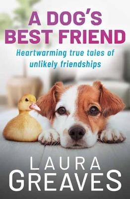 A Dog's Best Friend - Laura Greaves