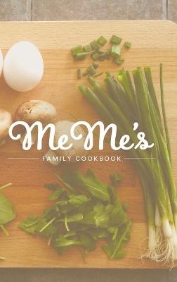 MeMe's Family Cookbook - Helen Harrell