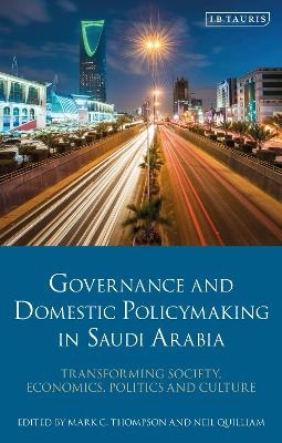 Governance and Domestic Policymaking in Saudi Arabia - 