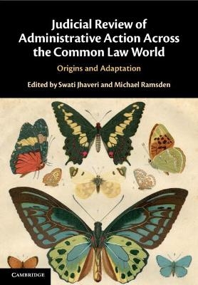 Judicial Review of Administrative Action Across the Common Law World - 