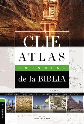 Clie Atlas Esencial de la Biblia - Carl G Rasmussen
