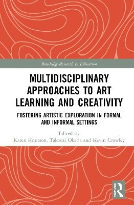 Multidisciplinary Approaches to Art Learning and Creativity - 