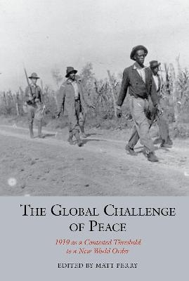 The Global Challenge of Peace - 