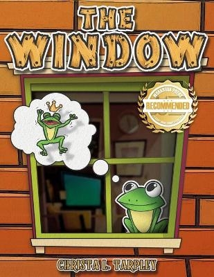 The Window - Christa L Tarpley