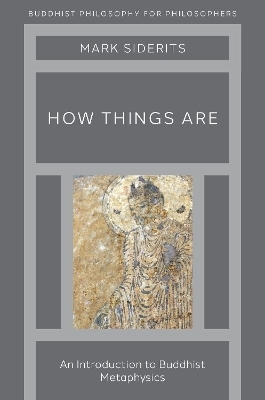 How Things Are - Mark Siderits