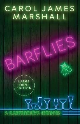 Barflies - Carol James Marshall