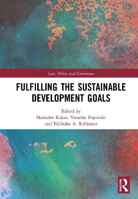 Fulfilling the Sustainable Development Goals