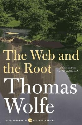 The Web and the Root - Thomas Wolfe