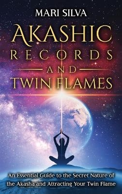 Akashic Records and Twin Flames - Mari Silva