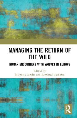 Managing the Return of the Wild - 