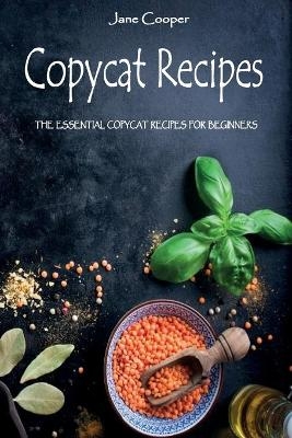 Copycat Recipes - Jane Cooper