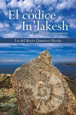 El códice In'lakesh -  Liz del Rocío Quintero Macías