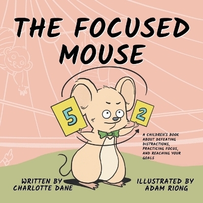 The Focused Mouse - Charlotte Dane