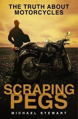 Scraping Pegs - Michael G Stewart